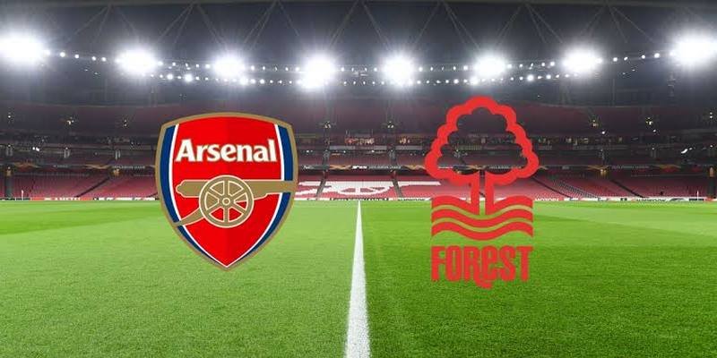 Nottingham Forest vs Arsenal: Sức Hút Ngoại Hạng Anh